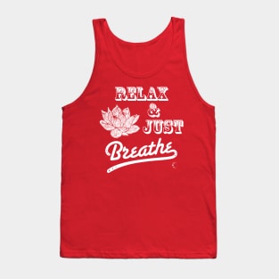 Relax & Just Breath | Lotus | White Tank Top